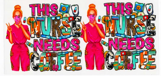 This Nurse Needs Coffee