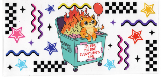 I'm Fine it's Fine Everything's fine - Quotes